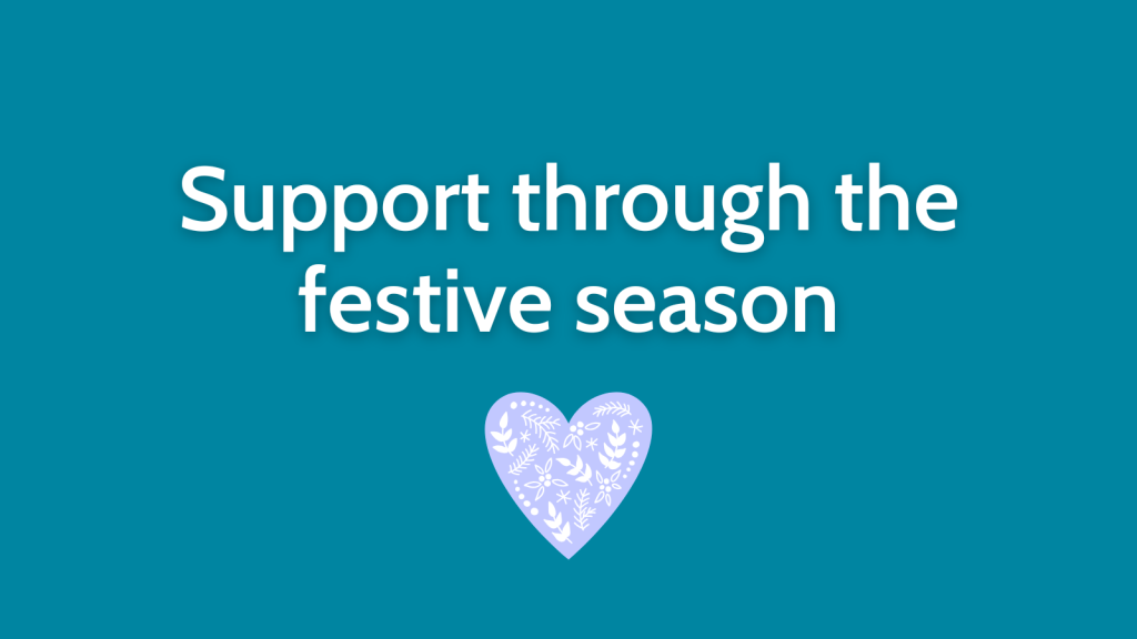 Support through the festive season