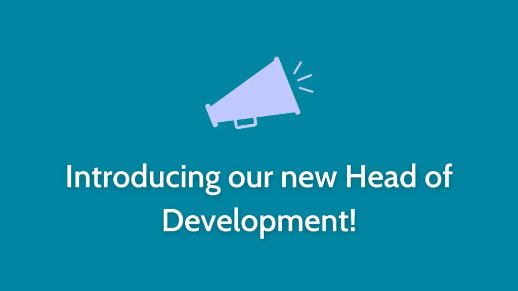Introducing our new Head of Development