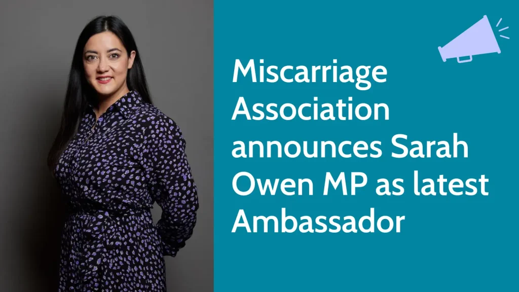 Miscarriage Association announces Sarah Owen MP as latest ambassador